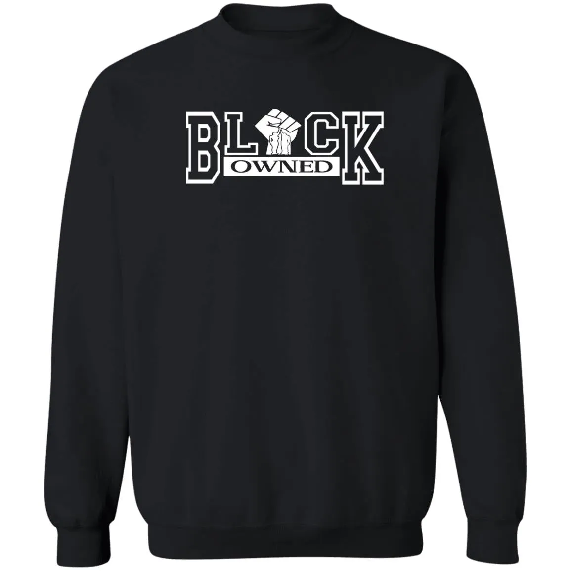 BLACK OWNED UNISEX Sweatshirt