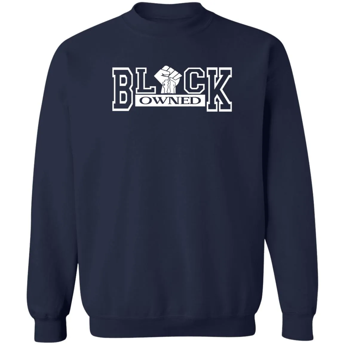 BLACK OWNED UNISEX Sweatshirt
