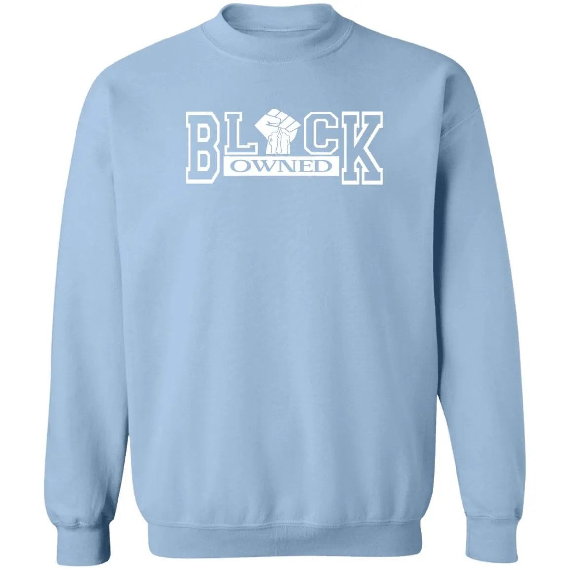 BLACK OWNED UNISEX Sweatshirt