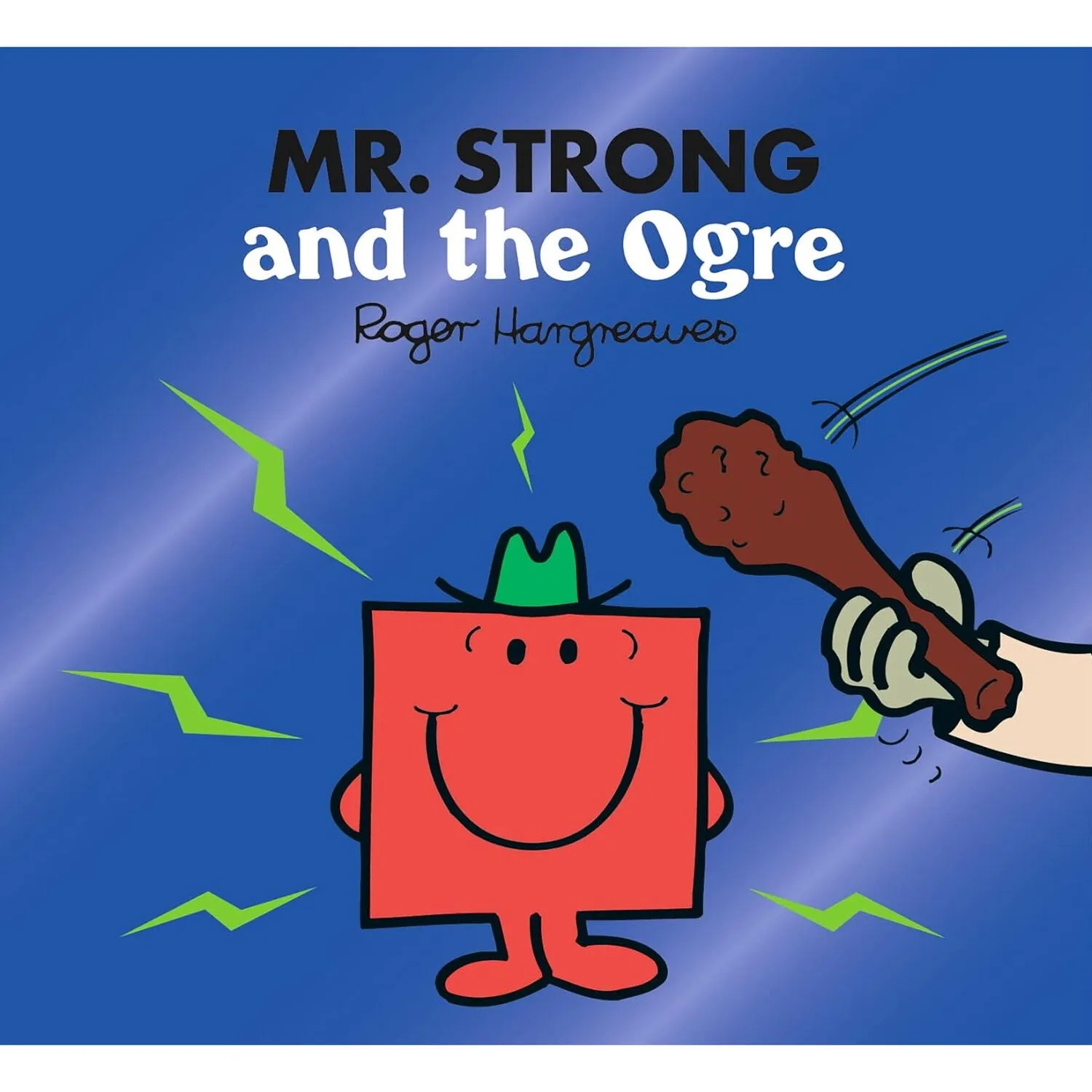 Mr. Strong and the Ogre (Mr. Men & Little Miss Magic)